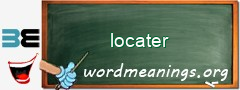 WordMeaning blackboard for locater